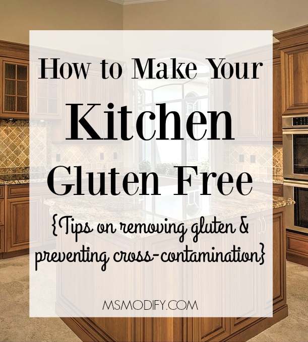 How to make your Kitchen Gluten Free