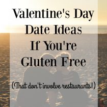 valentine's day date ideas if you're gluten free