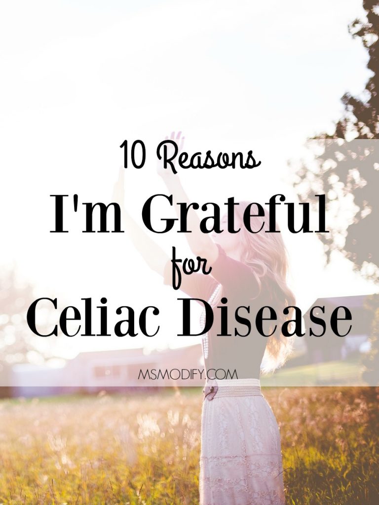 10 Reasons I'm Grateful for Celiac Disease