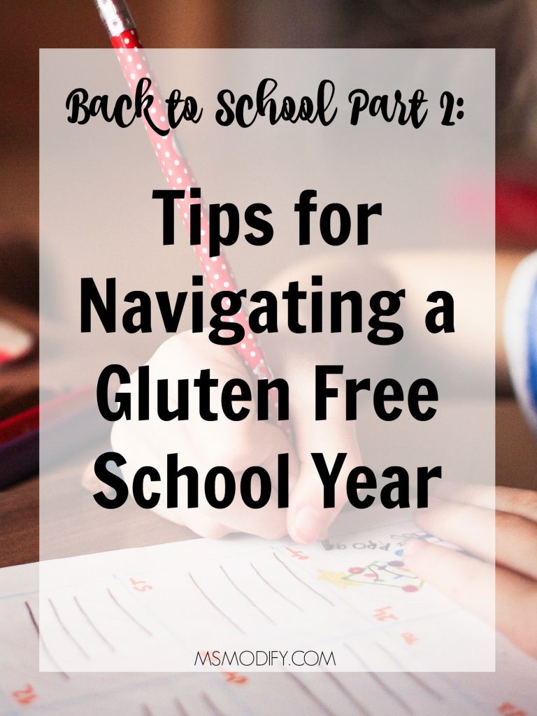 Back to School Part 2: Tips for Navigating a gluten free school year