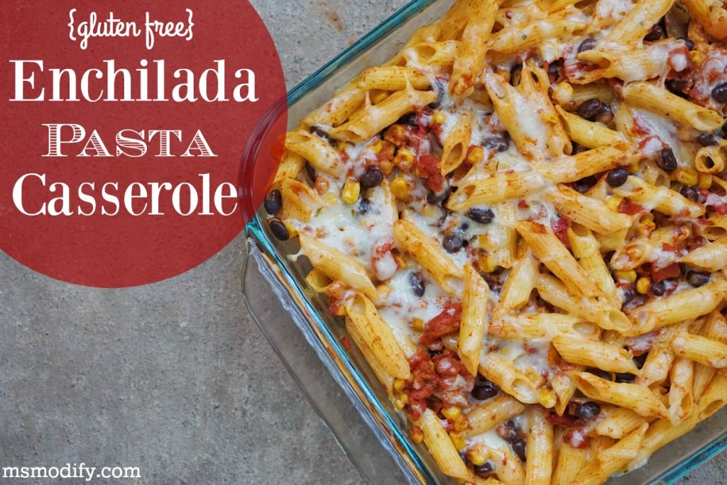 gluten free enchilada pasta casserole