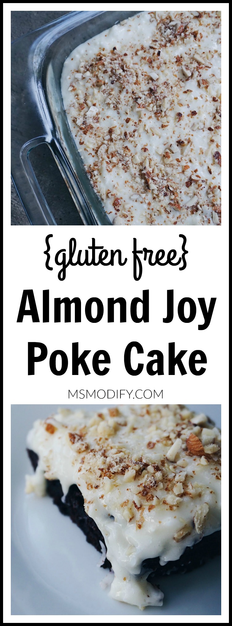 Gluten Free Almond Joy Poke Cake