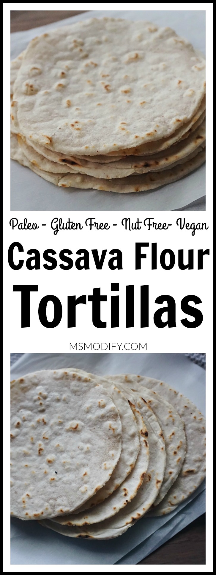 Cassava flour tortillas