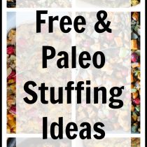 Gluten Free & Paleo Stuffing Ideas