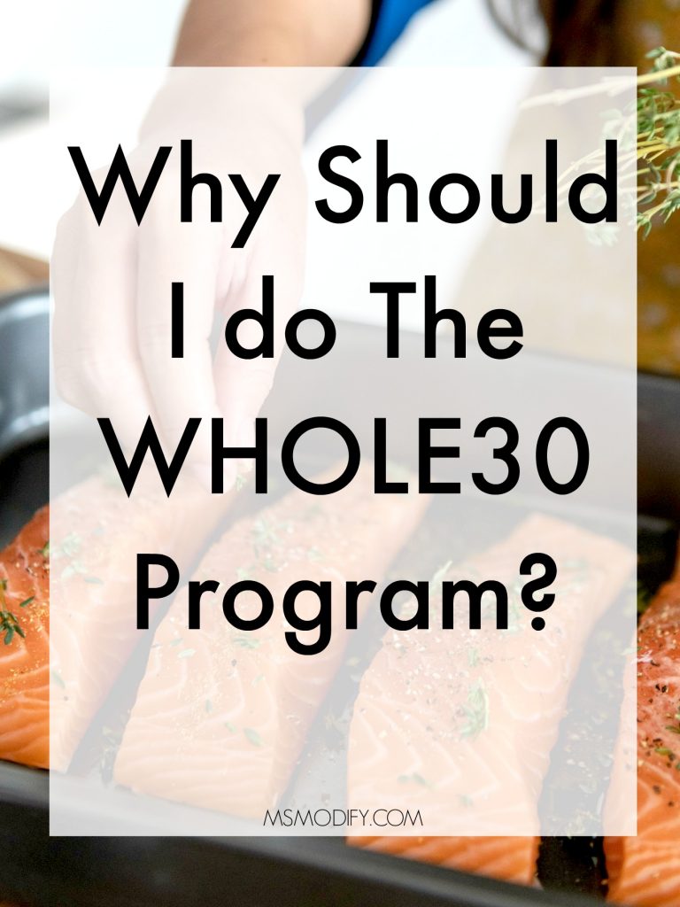 Why Should I do WHOLE30?