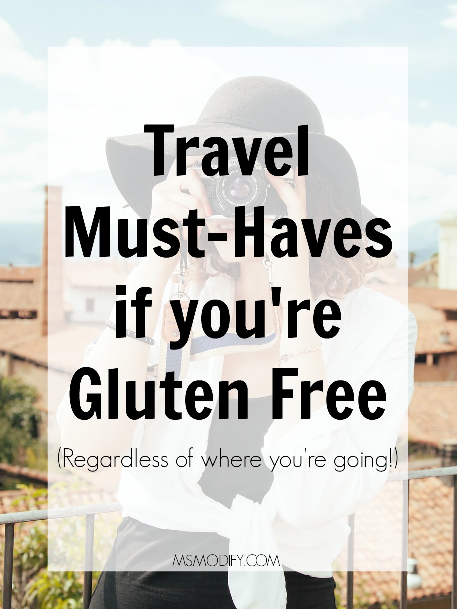 Travel Must-Haves if you're Gluten Free