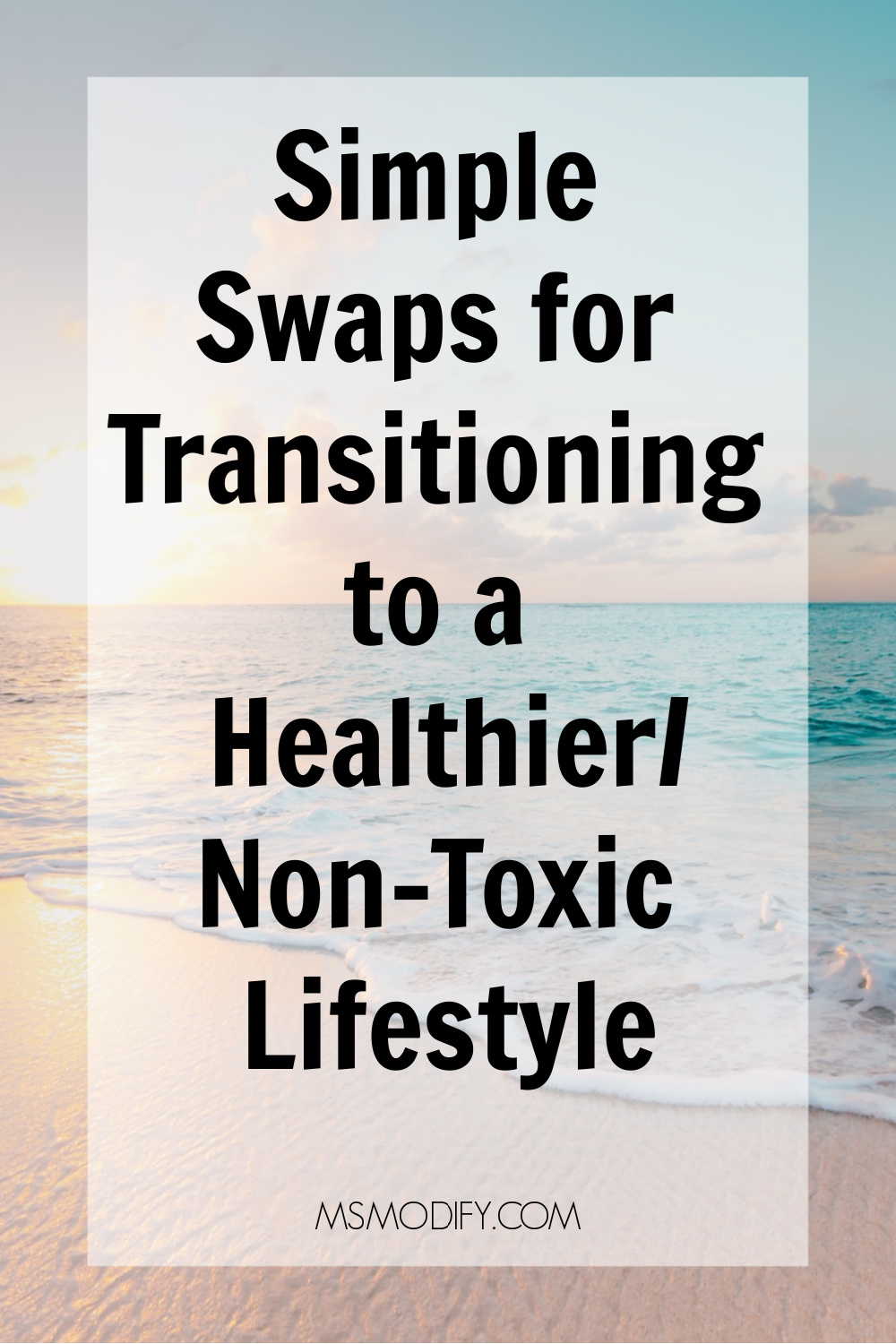 Simple Swaps for Transitioning to a Healthier Lifestyle