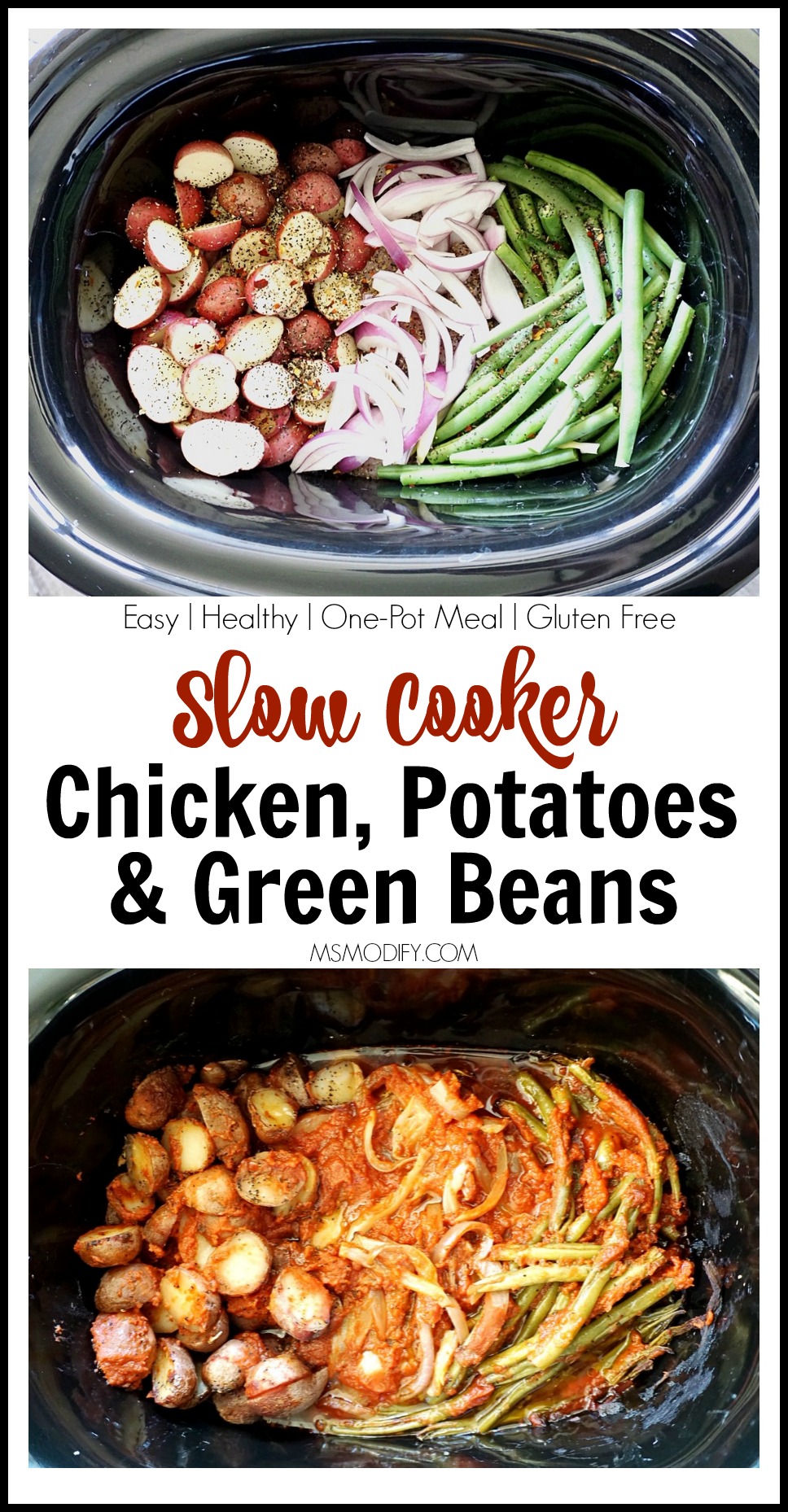 Slow Cooker Chicken, Potatoes & Green Beans MsModify