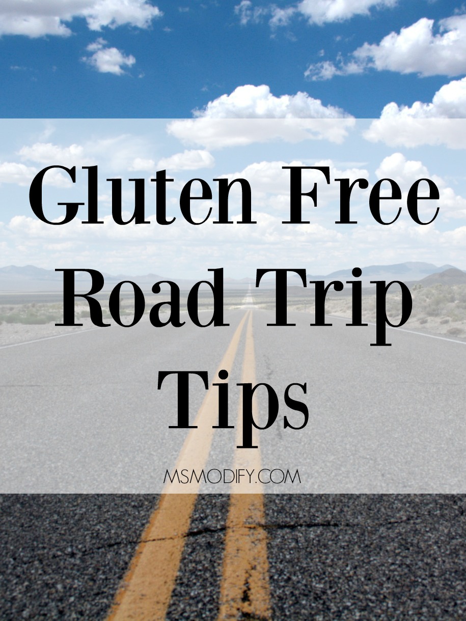 Gluten Free Road Trip Tips | MsModify