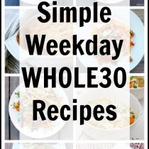 Simple Whole30 Recipes